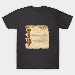 The Pen is Mightier Than the Sword T-Shirt